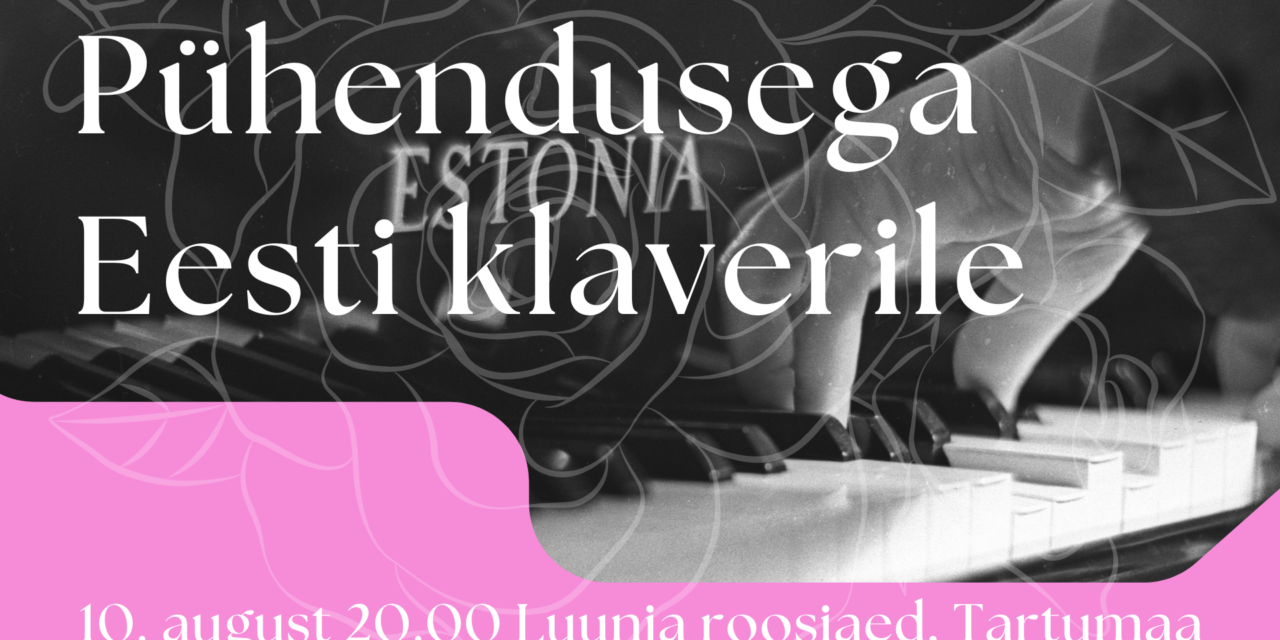 PÜHENDUSEGA EESTI KLAVERILE