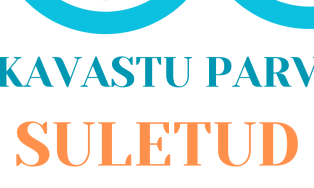 kavastu parv on suletud!