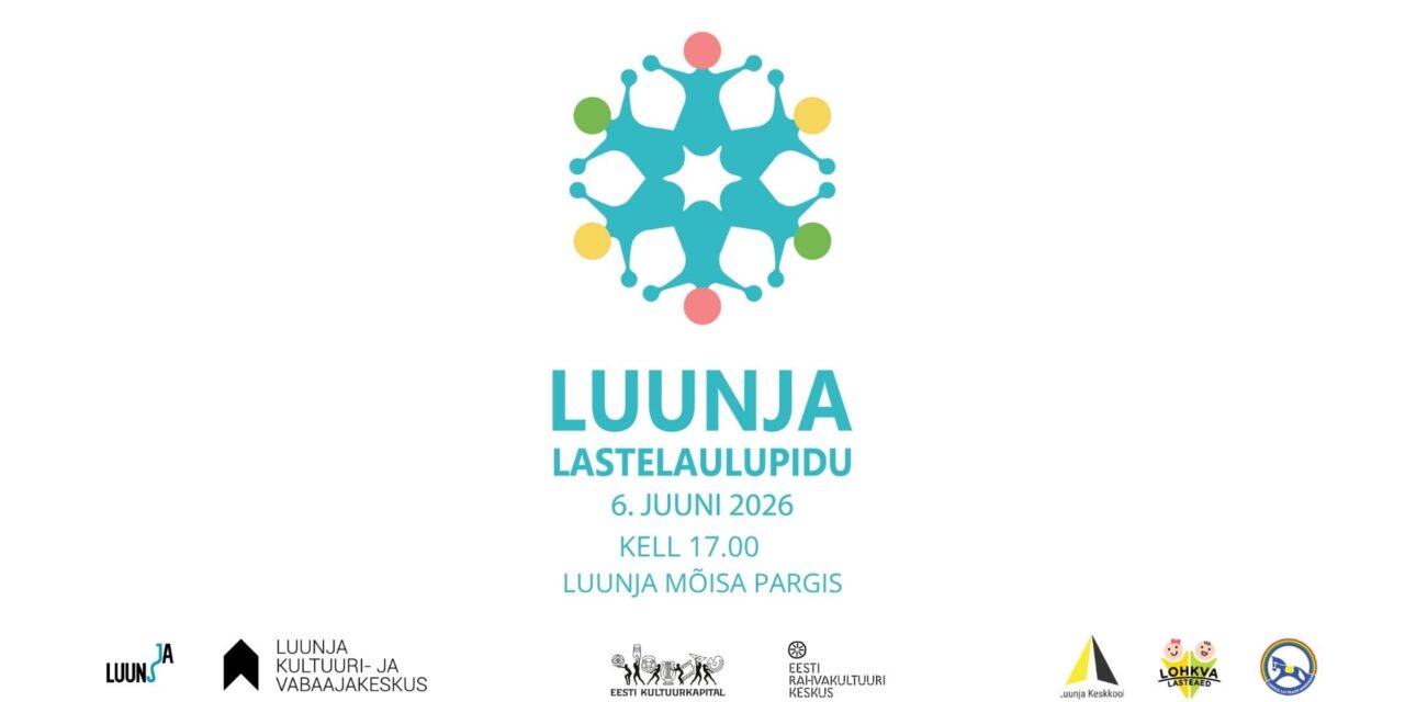 Luunja Lastelaulupidu 2026
